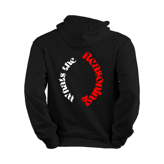 What's The Reasoning Circle Hoodie