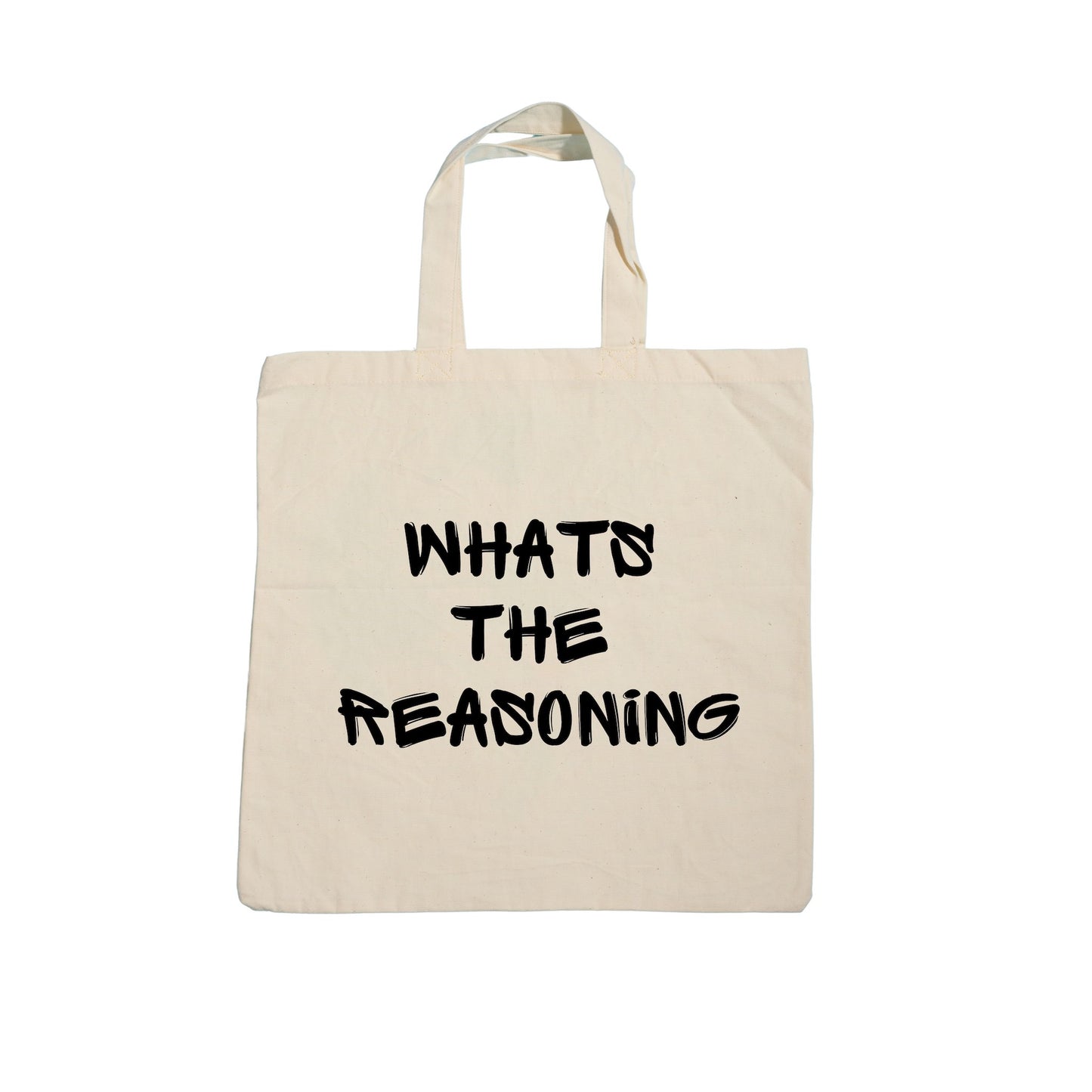 What's The Reasoning Canvas Tote Bag